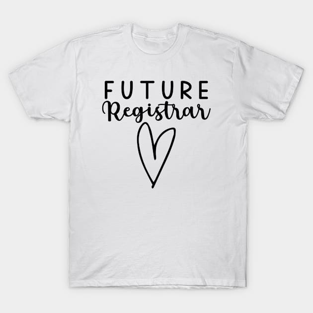 Future Registrar T-Shirt by HaroonMHQ